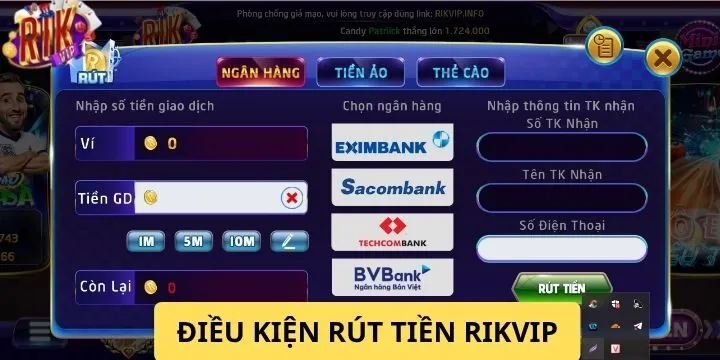 Điều kiện và lưu ý rút tiền Rikvip đảm bảo thành công