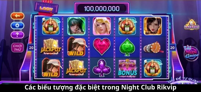 Các biểu tượng đặc biệt trong Night Club Rikvip