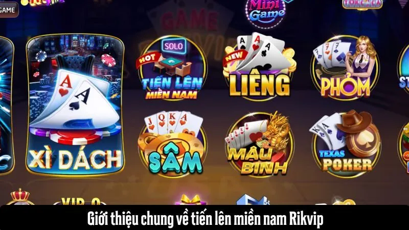Giới thiệu chung về tiến lên miền nam Rikvip