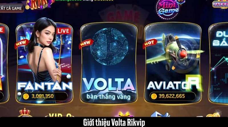 Giới thiệu một chút về game Volta Rikvip