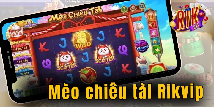 Mèo chiêu tài Rikvip - Trải nghiệm nổ hũ may mắn, cơ hội trúng thưởng lớn