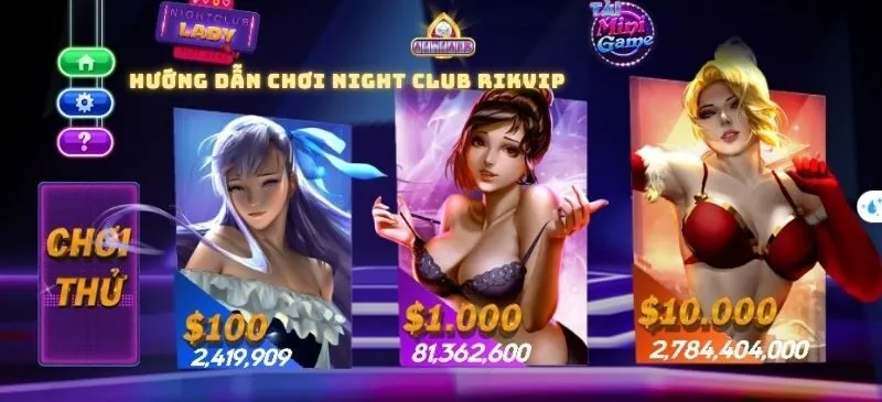 Hướng dẫn chơi Night Club Rikvip chi tiết