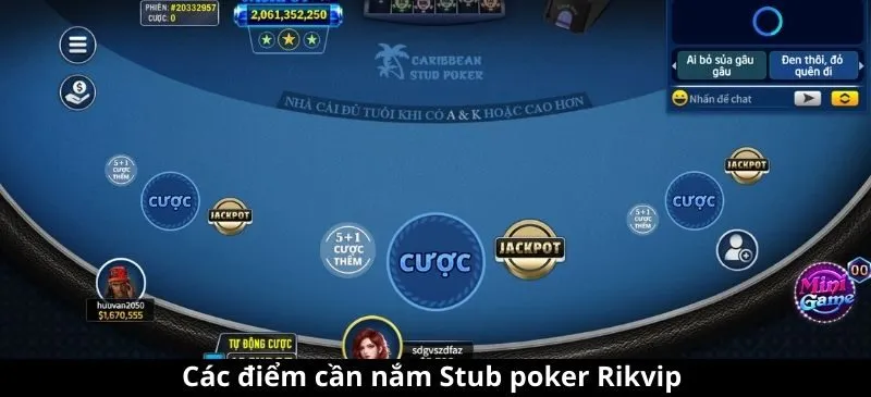 Các điểm cần nắm Stub poker Rikvip