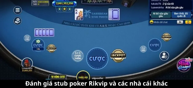 Đánh giá stub poker Rikvip và các nhà cái khác