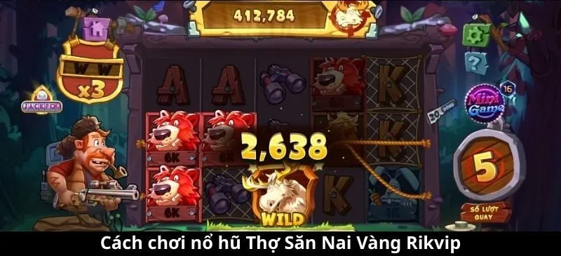 Cách chơi nổ hũ Thợ Săn Nai Vàng Rikvip